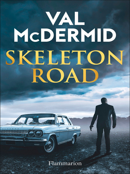 Title details for Skeleton Road by Val McDermid - Wait list